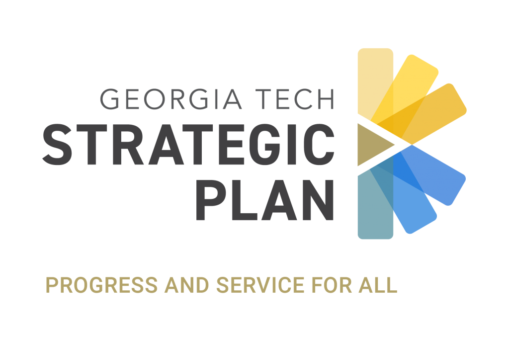 Georgia Tech Strategic Plan Progress and Service for All